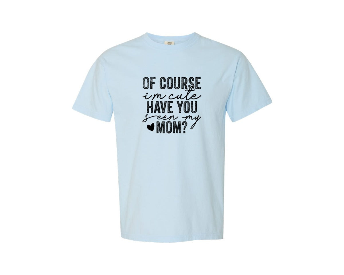 brand:Comfort Colors|color:Chambray|Baby Saying T Shirt Design Graphic T-Shirt