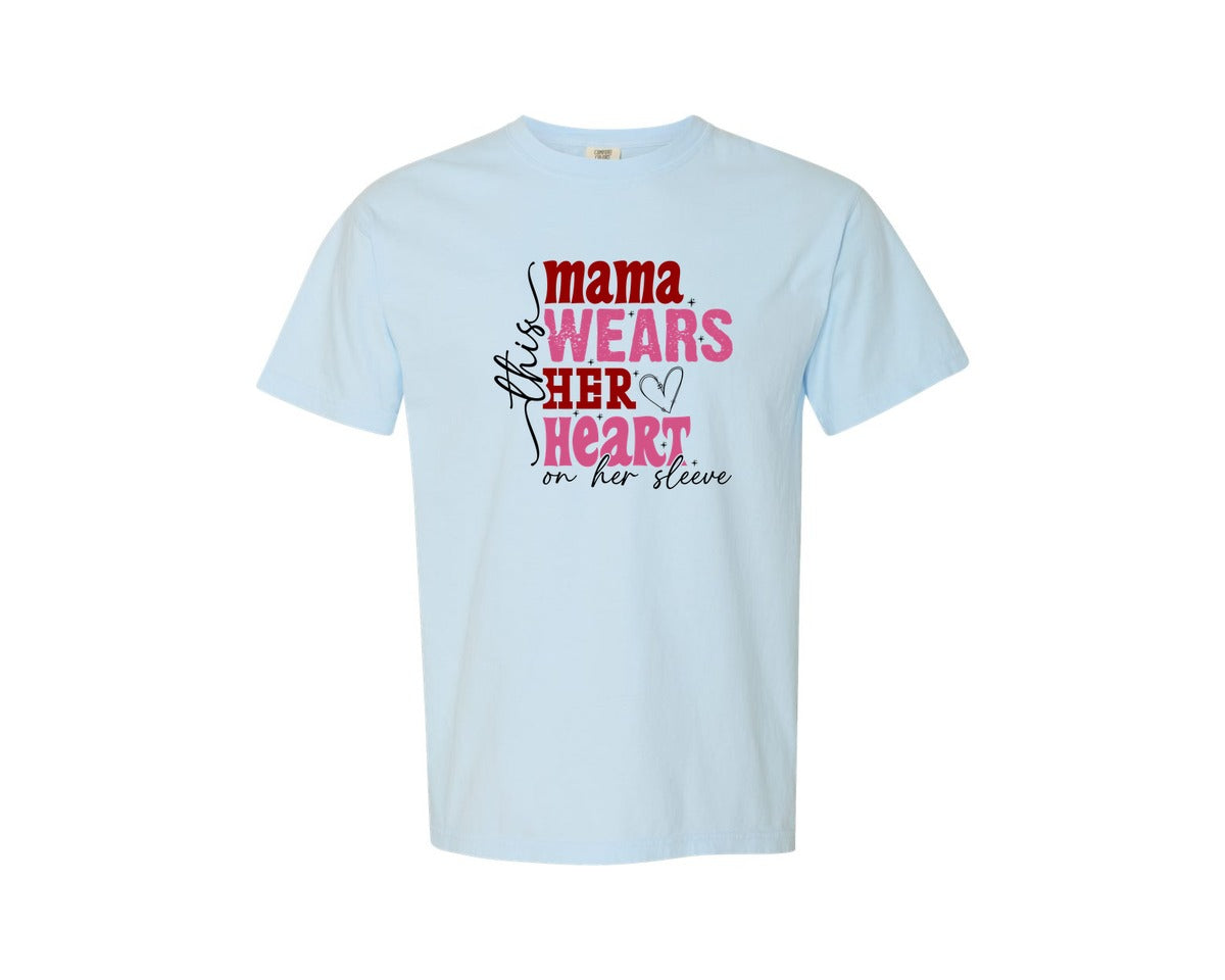 brand:Comfort Colors|color:Chambray|This Mama Wears Her Heart On Her Sleeve 84 Graphic T-Shirt