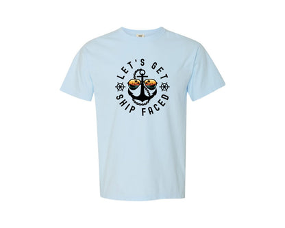 brand:Comfort Colors|color:Chambray|Lets Get Ship Faced Shipfaced Cruise Graphic T-Shirt