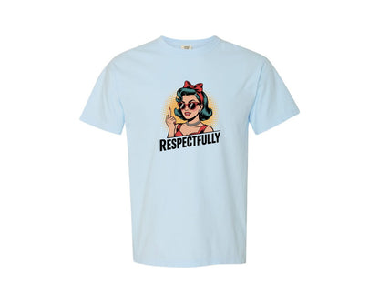 brand:Comfort Colors|color:Chambray|Respectfully Middle Finger Graphic T-Shirt