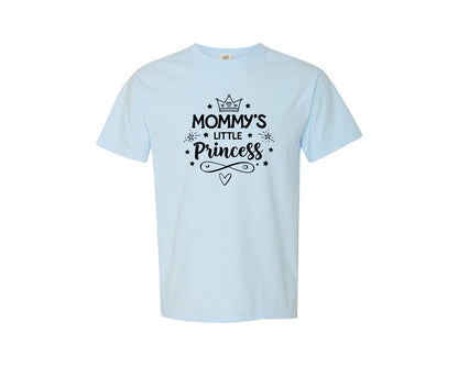 brand:Comfort Colors|color:Chambray|Mommys Little Princess Typography Shirt 2 Graphic T-Shirt