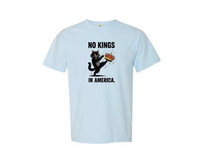 brand:Comfort Colors|color:Chambray|No Kings In America Cat Funny Black Graphic T-Shirt