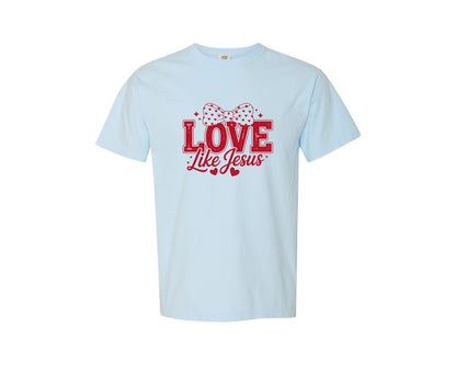 brand:Comfort Colors|color:Chambray|Love Like Jesus Valentine 5 Graphic T-Shirt