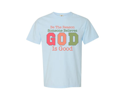 brand:Comfort Colors|color:Chambray|Religious Christian Inspiration Graphic T-Shirt