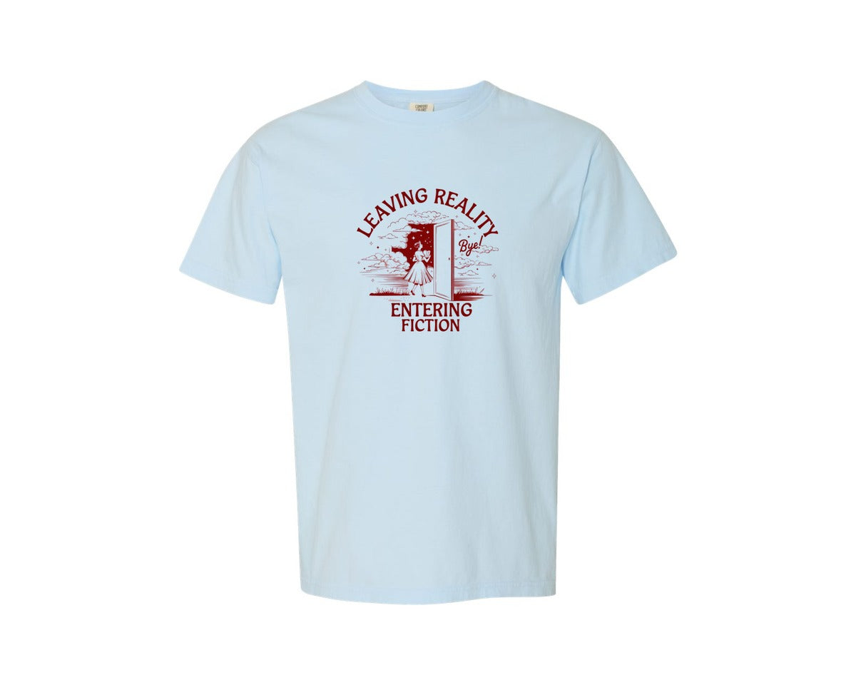 brand:Comfort Colors|color:Chambray|Leaving Reality Entering Fiction Graphic T-Shirt