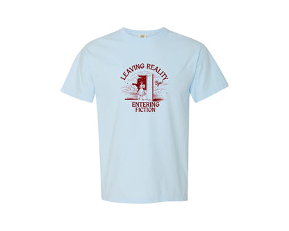 brand:Comfort Colors|color:Chambray|Leaving Reality Entering Fiction Graphic T-Shirt