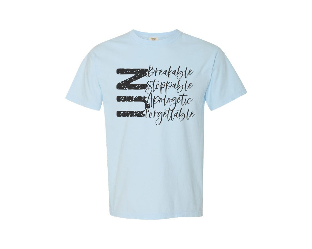 brand:Comfort Colors|color:Chambray|Unbreakable Unstoppable Unapologetic 3 Graphic T-Shirt