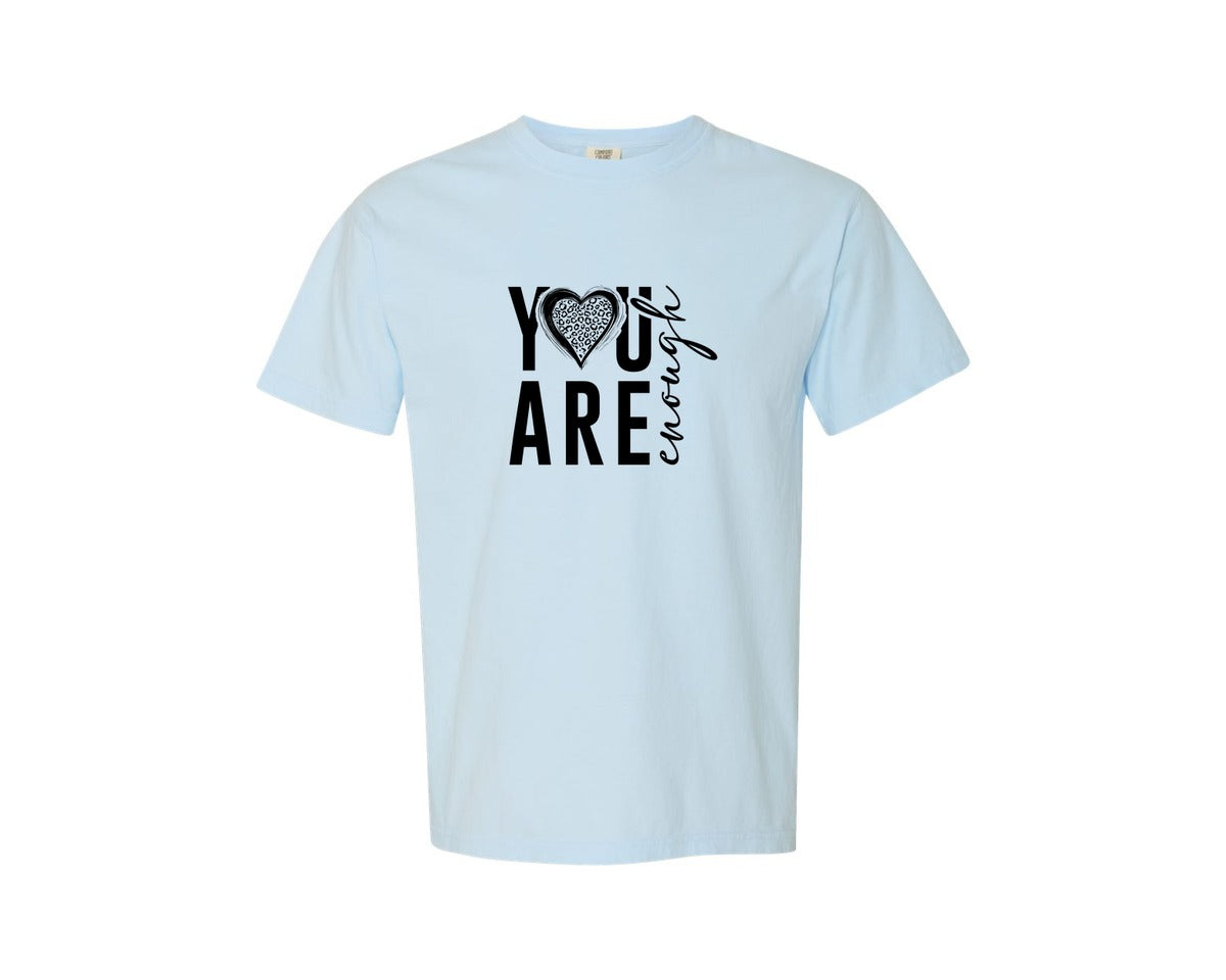brand:Comfort Colors|color:Chambray|You Are Enough Mental Health 10 Graphic T-Shirt