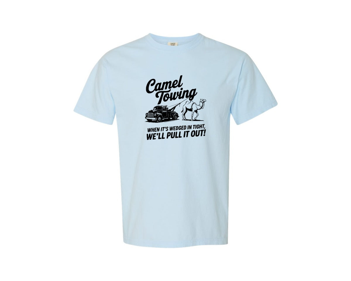 brand:Comfort Colors|color:Chambray|Camel Towing When Its Wedged Design Graphic T-Shirt