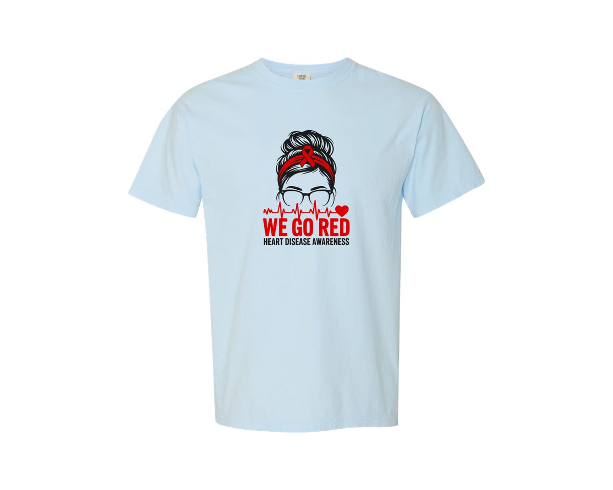 brand:Comfort Colors|color:Chambray|We Go Red Heart Disease Awareness Graphic T-Shirt