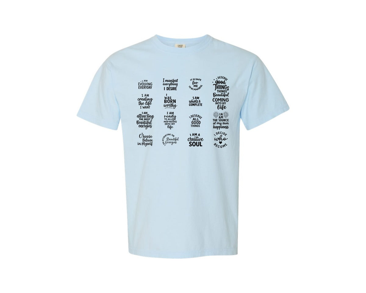 brand:Comfort Colors|color:Chambray|Affirmation Quotes T Shirt Design Graphic T-Shirt