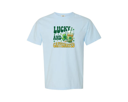brand:Comfort Colors|color:Chambray|St Patricks Day Lucky And Caffeinated Graphic T-Shirt