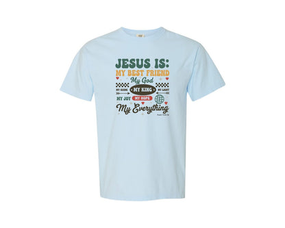 brand:Comfort Colors|color:Chambray|Jesus Is My Everything Christian Graphic T-Shirt