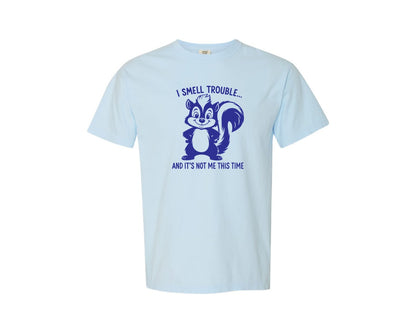 brand:Comfort Colors|color:Chambray|Funny Skunk Quote Graphic T-Shirt