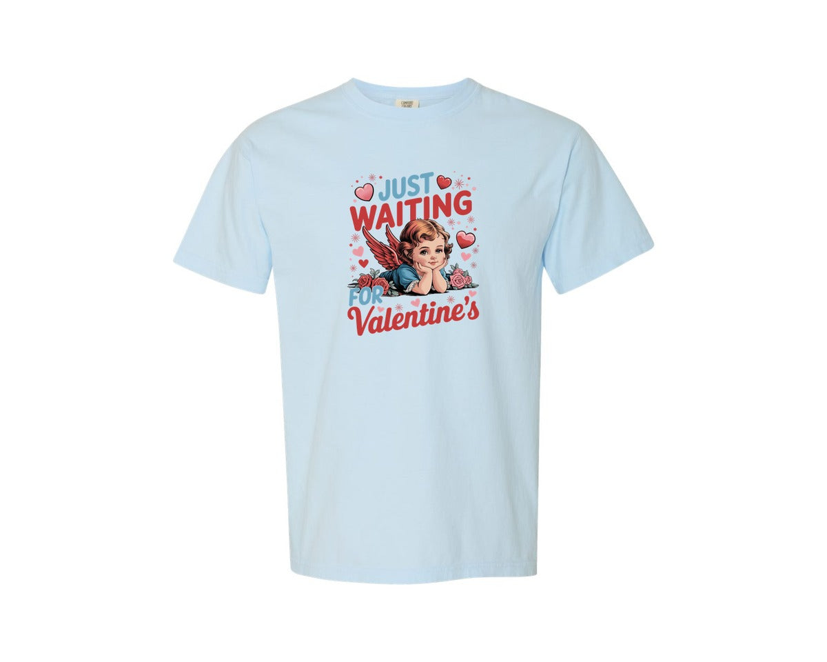 brand:Comfort Colors|color:Chambray|Just Waiting For Valentines 7 Graphic T-Shirt