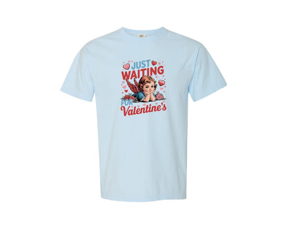 brand:Comfort Colors|color:Chambray|Just Waiting For Valentines 7 Graphic T-Shirt