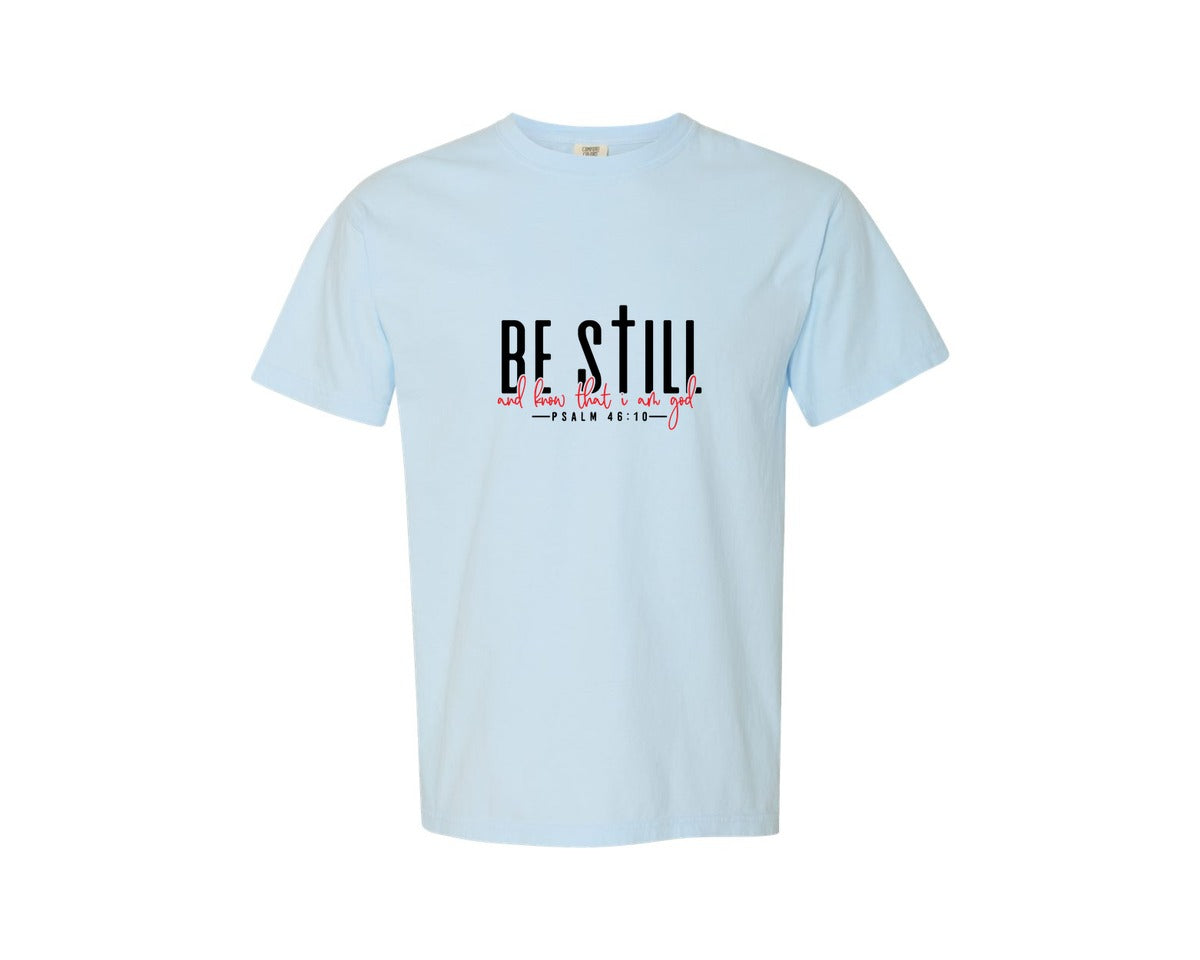 brand:Comfort Colors|color:Chambray|Be Still And Know That I Am God 64 Graphic T-Shirt