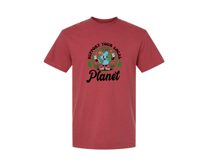 brand:Comfort Colors|color:Chili|Earth Day Support Your Local Planet 2 Graphic T-Shirt