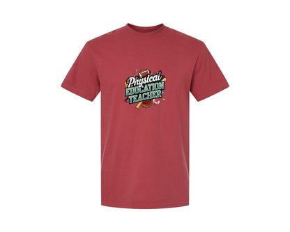 brand:Comfort Colors|color:Chili|Physical Education Teacher 2 Graphic T-Shirt