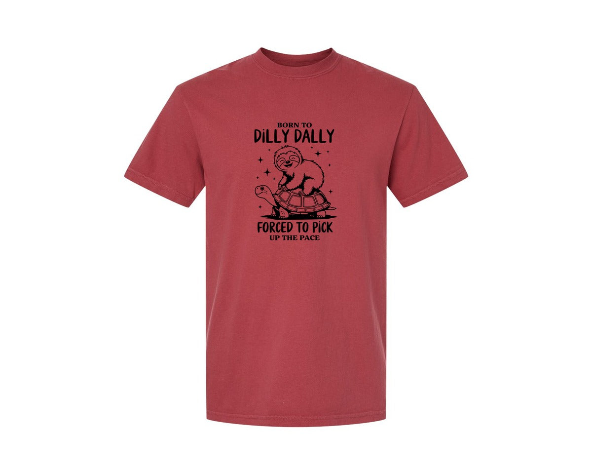 brand:Comfort Colors|color:Chili|Born To Dilly Dally Funny Sloth Graphic T-Shirt
