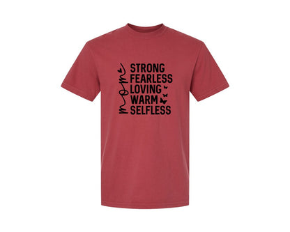 brand:Comfort Colors|color:Chili|Strong Fearless Loving Warm Selfless Graphic T-Shirt