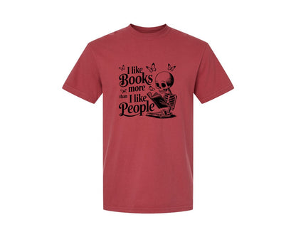 brand:Comfort Colors|color:Chili|I Like Books More Than I Like People 3 Graphic T-Shirt