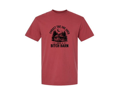brand:Comfort Colors|color:Chili|Farm Home Svgforget The She Shed Tshirt Graphic T-Shirt