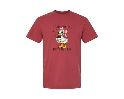 brand:Comfort Colors|color:Chili|Funny Goose Its Fine Everything Is Fine Graphic T-Shirt