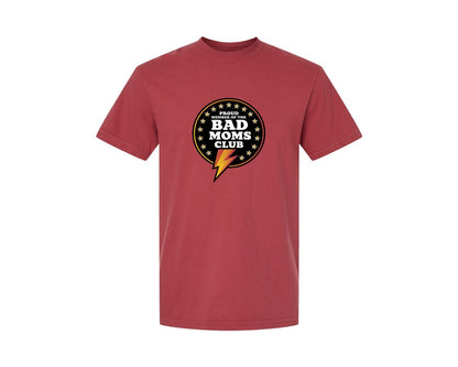 brand:Comfort Colors|color:Chili|Proud Member Of The Bad Moms Club Funny Graphic T-Shirt