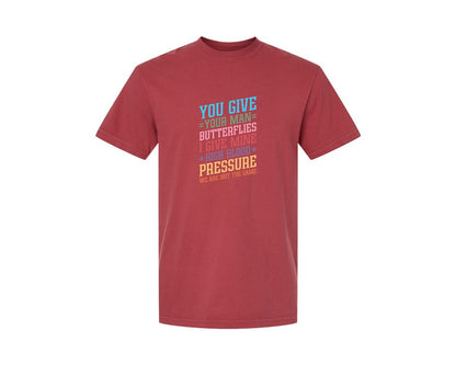 brand:Comfort Colors|color:Chili|You Give Your Man Butterflies I Give Min Graphic T-Shirt