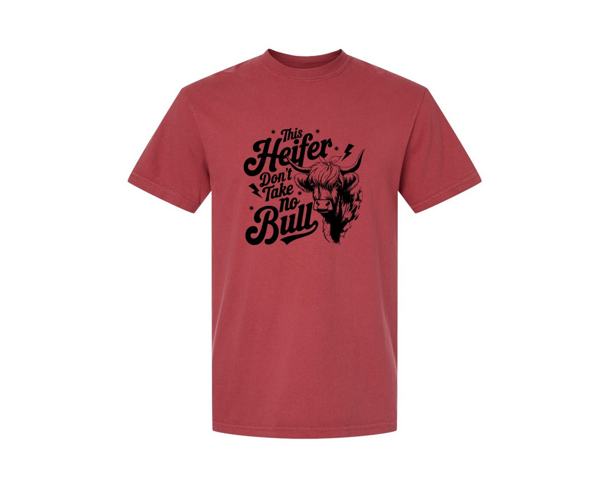 brand:Comfort Colors|color:Chili|This Heifer Don T Take No Bull T Shi Graphic T-Shirt