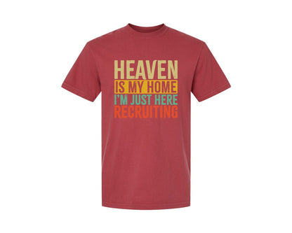 brand:Comfort Colors|color:Chili|Heaven Is My Home Christian Religious 2 Graphic T-Shirt