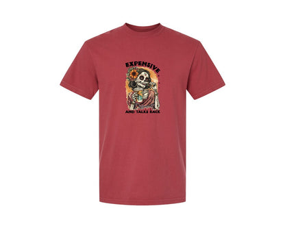 brand:Comfort Colors|color:Chili|Expensive Difficult And Talks Back 12 Graphic T-Shirt