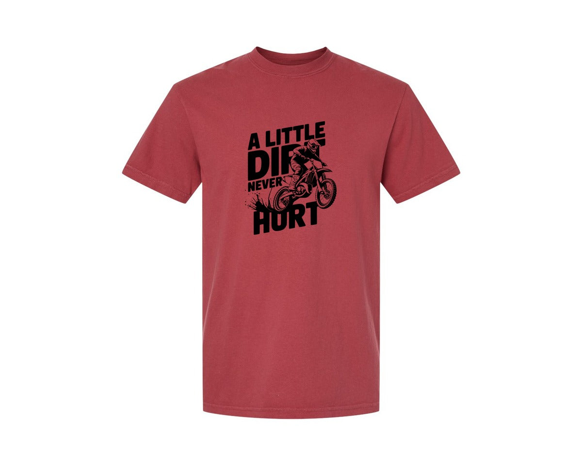 brand:Comfort Colors|color:Chili|A Little Dirt Never Hurt T Shirt Des Graphic T-Shirt
