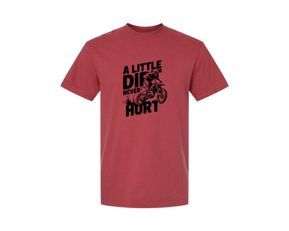 brand:Comfort Colors|color:Chili|A Little Dirt Never Hurt T Shirt Des Graphic T-Shirt