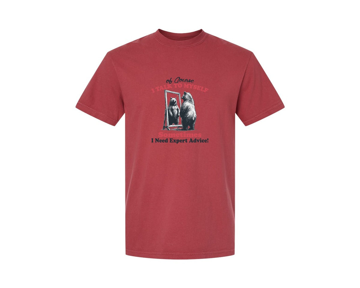 brand:Comfort Colors|color:Chili|I Talk To Myself Sometimes Bear Shirt Graphic T-Shirt