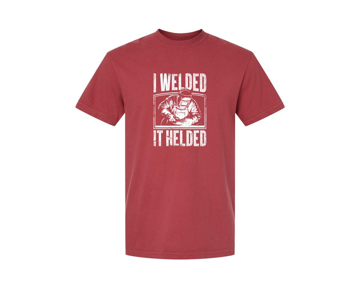 brand:Comfort Colors|color:Chili|I Welded It Helded Career T Shirt Graphic T-Shirt