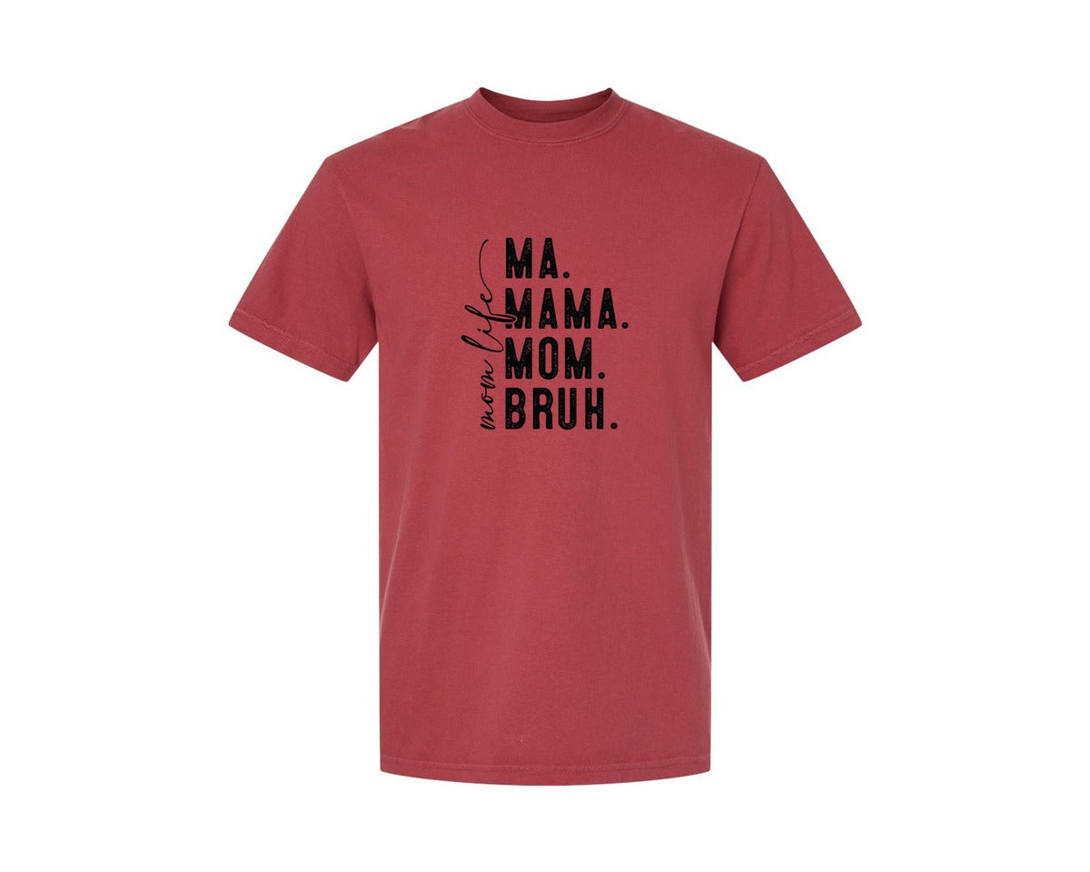 brand:Comfort Colors|color:Chili|Ma Mama Mom Bruh Mothers Day 4 Graphic T-Shirt