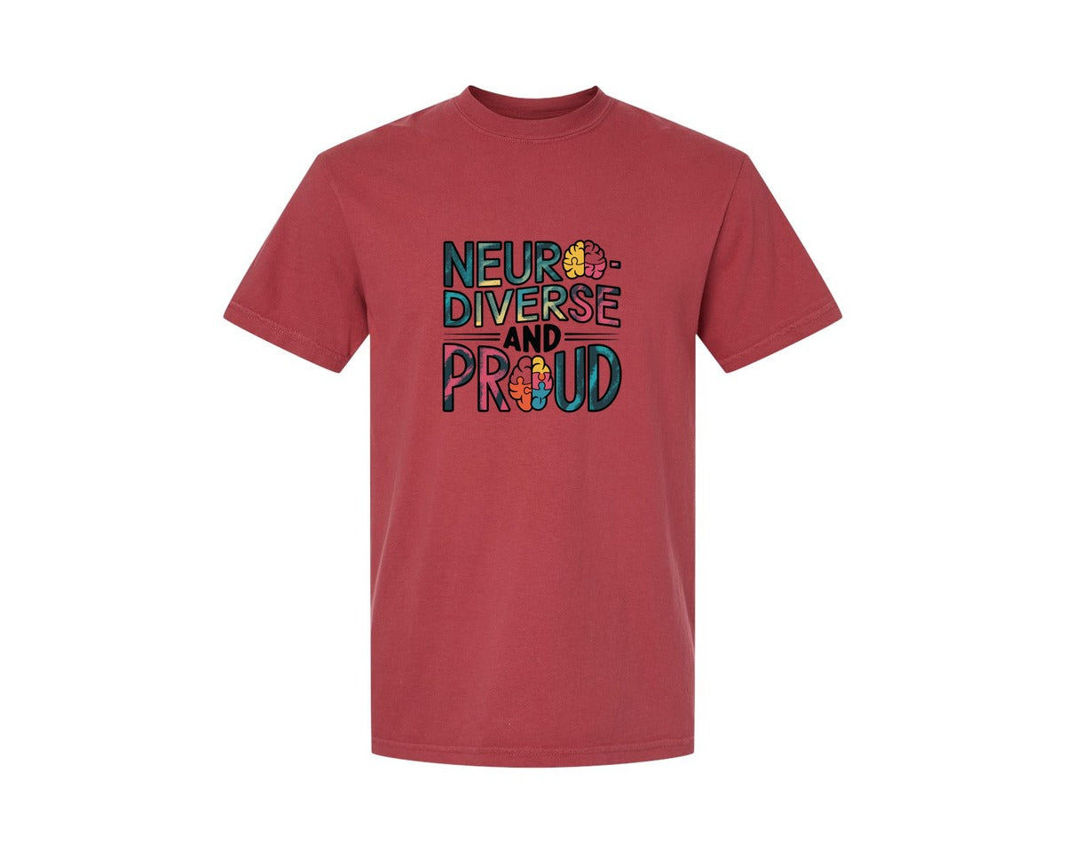 brand:Comfort Colors|color:Chili|Neuro Diverse And Proud Autism Shirt Graphic T-Shirt