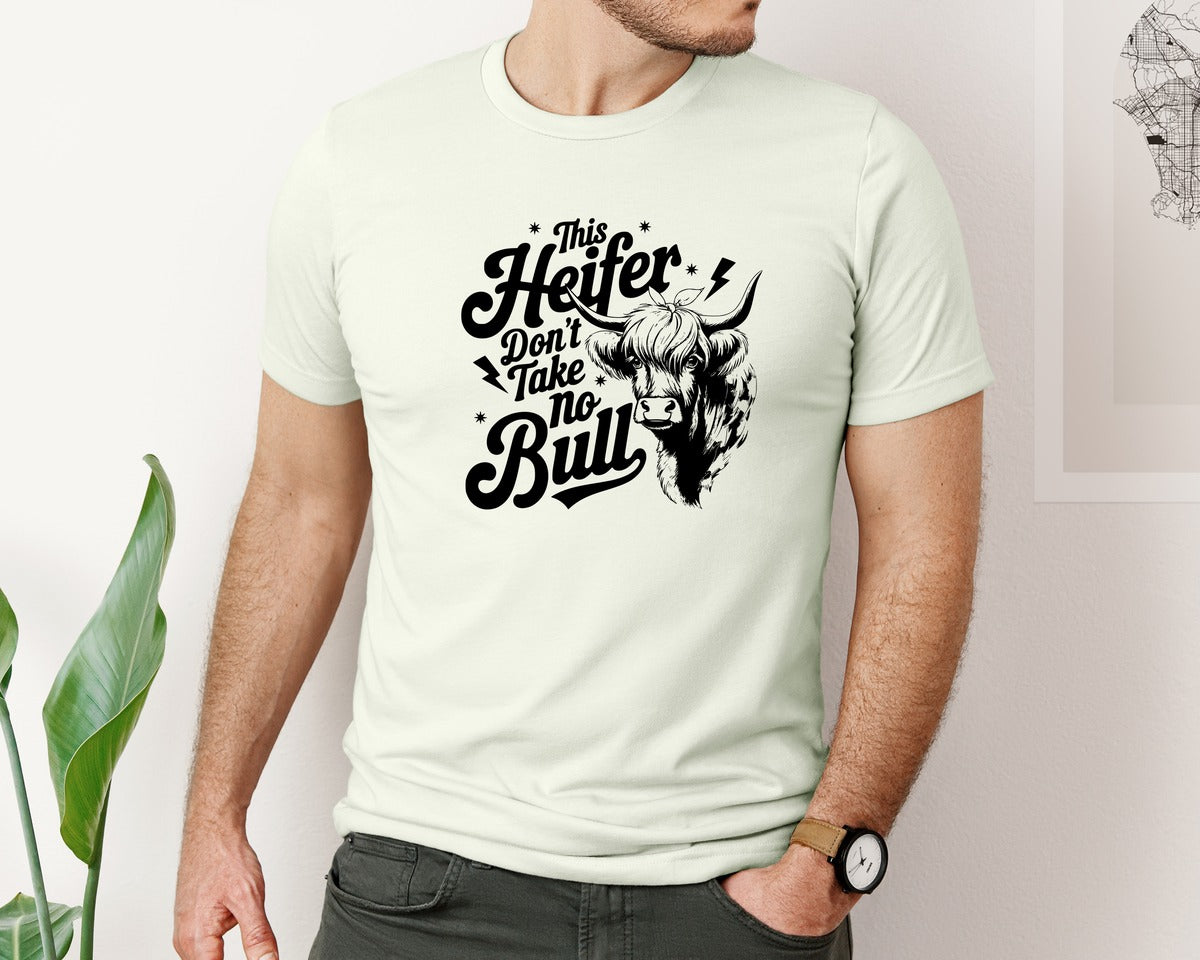 brand:Bella Canvas|color:Citron|This Heifer Don T Take No Bull T Shi Graphic T-Shirt