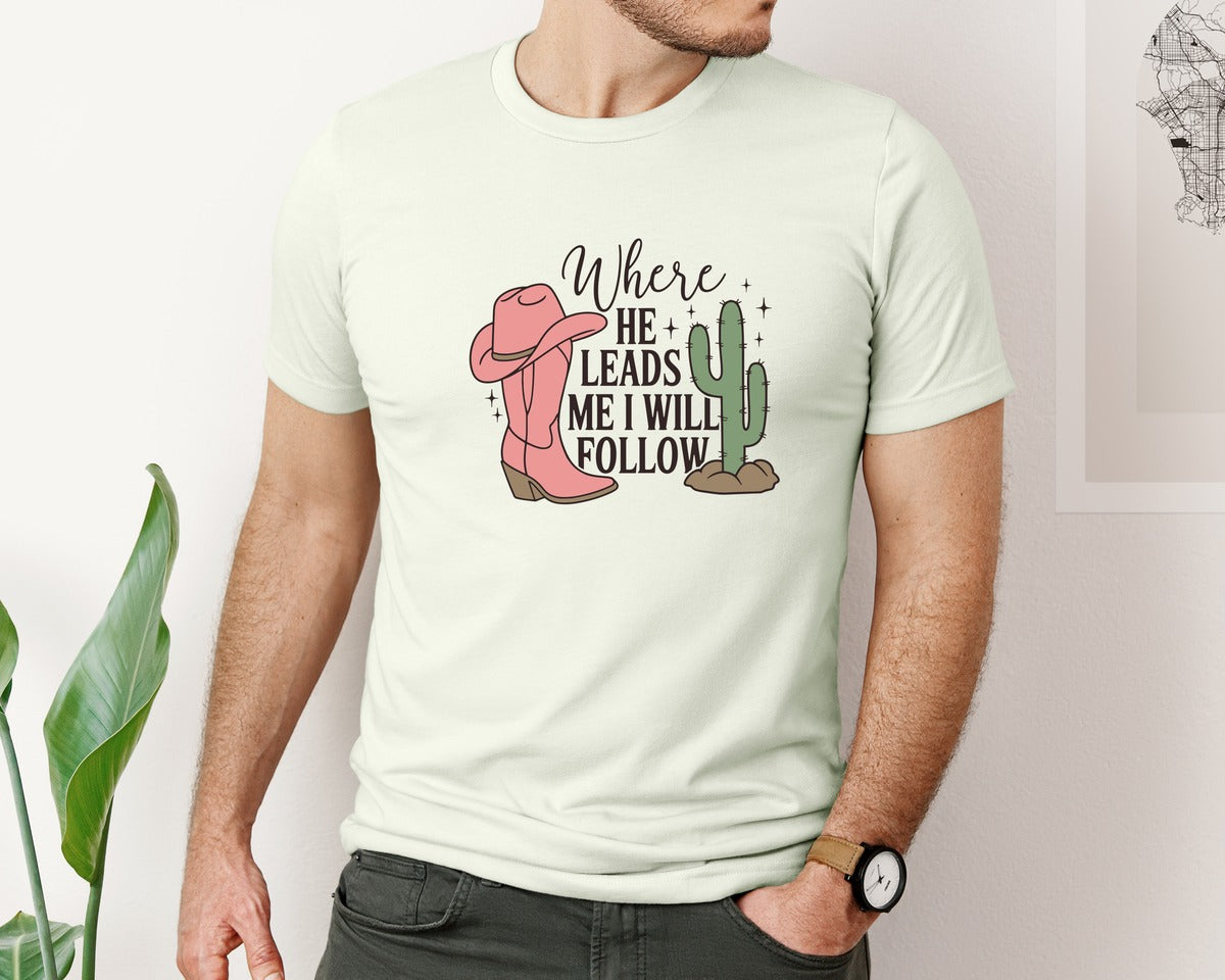 brand:Bella Canvas|color:Citron|Where He Leads Me I Will Follow Graphic T-Shirt