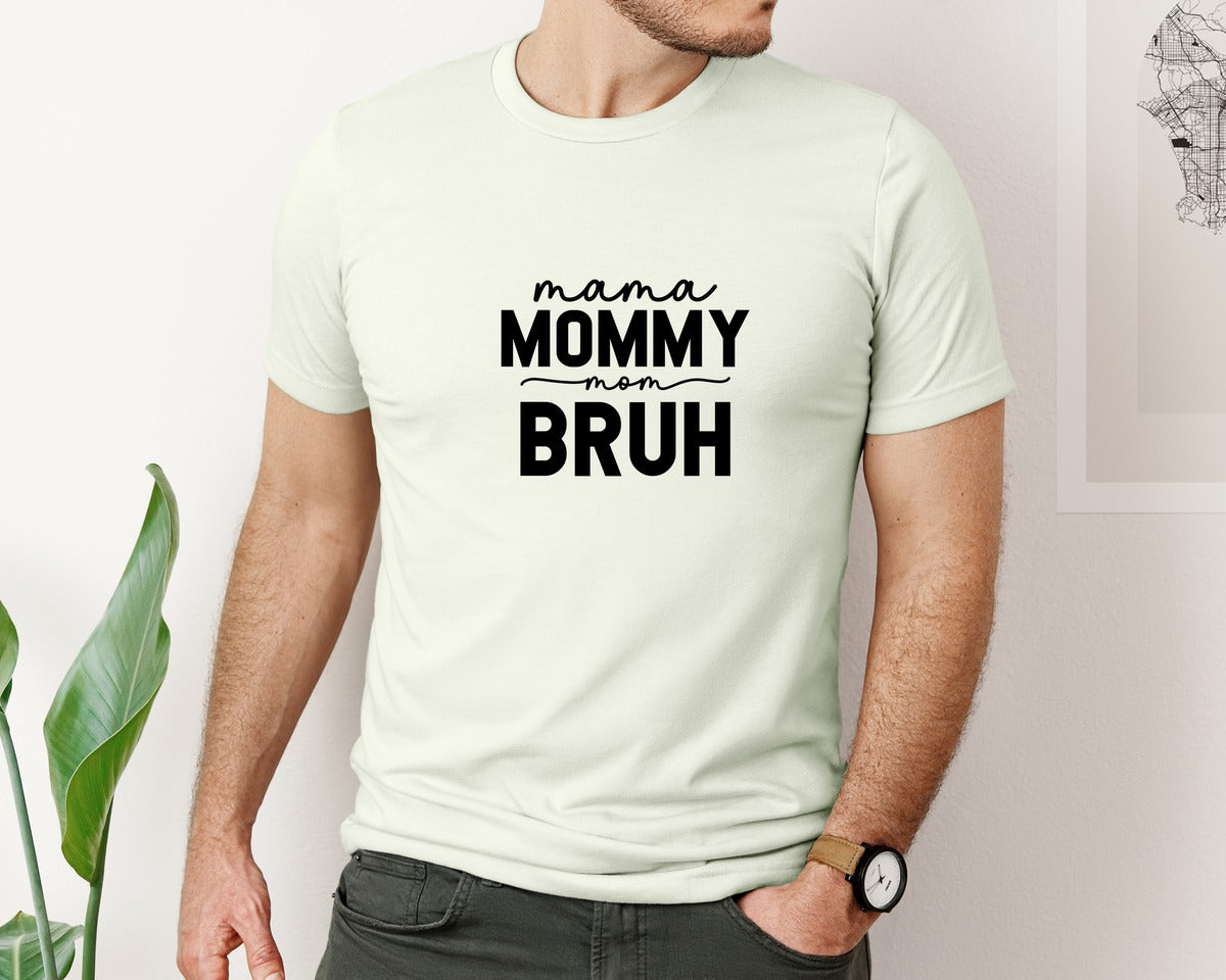 brand:Bella Canvas|color:Citron|Mama Mommy Mom Bruh Funny Mom 15 Graphic T-Shirt