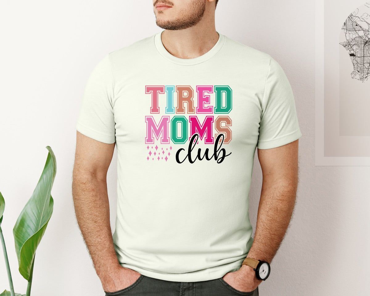 brand:Bella Canvas|color:Citron|Tired Moms Club Sarcastic Mama 2 Graphic T-Shirt