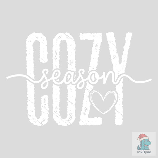 Cozy Season Distressed Text Design For Apparel — DTF Transfer