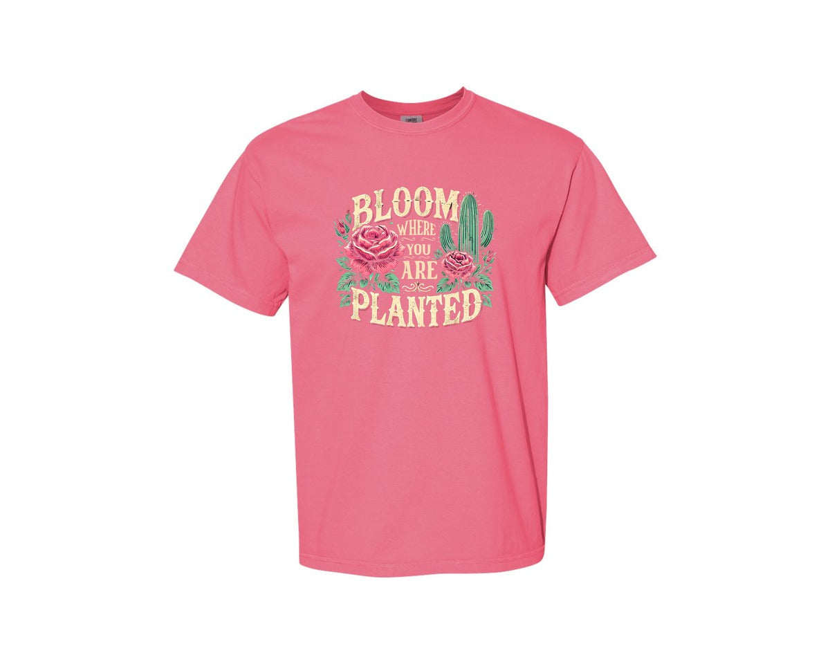 brand:Comfort Colors|color:Crunchberry|Bloom Where You Are Planted T Shirt Graphic T-Shirt