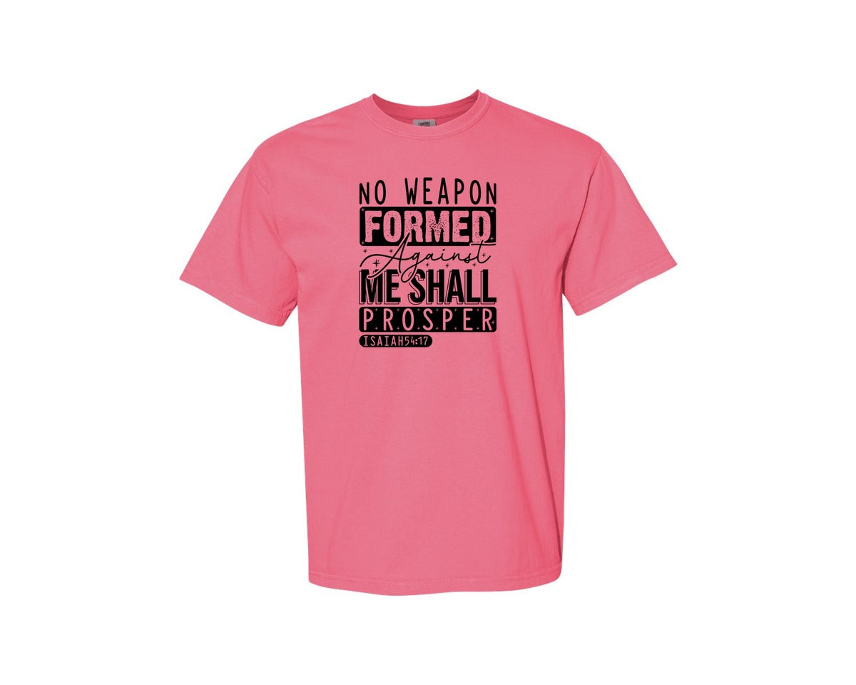 brand:Comfort Colors|color:Crunchberry|No Weapon Formed Against Me Shall Prospe Graphic T-Shirt