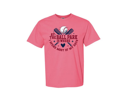 brand:Comfort Colors|color:Crunchberry|At The Ballpark Is Where I Spend Most 9 Graphic T-Shirt