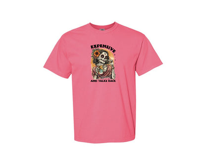 brand:Comfort Colors|color:Crunchberry|Expensive Difficult And Talks Back 12 Graphic T-Shirt