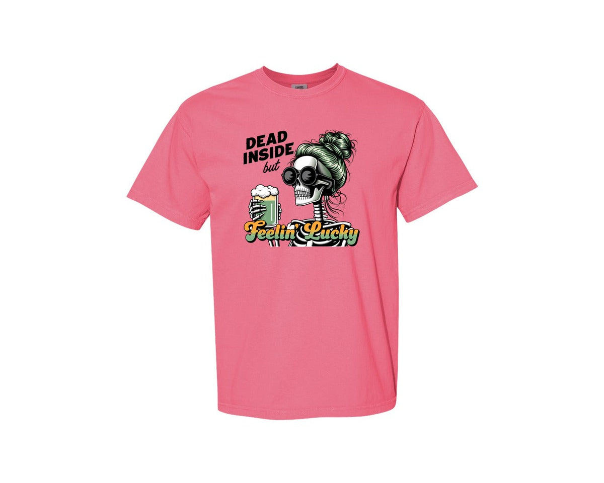 brand:Comfort Colors|color:Crunchberry|Dead Inside But Feelin Lucky 6 Graphic T-Shirt