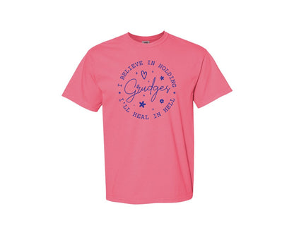brand:Comfort Colors|color:Crunchberry|I Believe In Holding Grudges Ill Heal Graphic T-Shirt